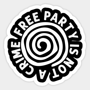 Free Tekno Party 23 Is Not A Crime Sticker